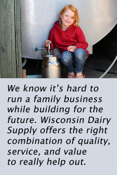 We know it's hard  to run a family business while building for the future. Wisconsin Dairy Supply offers the right combination of quality, service, and value to really help out.