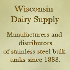 Wisconsin Dairy Supply has been manufacuring and distributing stainless steel bulk tanks for 4 generations.